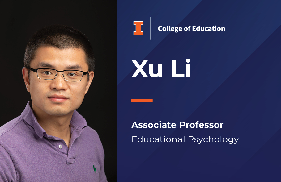 Xu Li, Associate Professor, EPSY