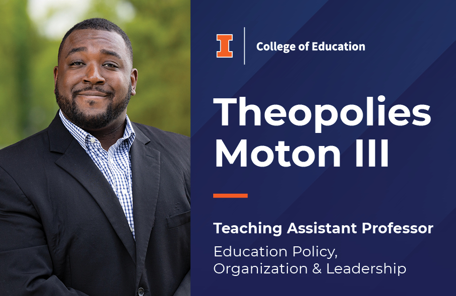 Theopolies Moton III, Teaching Assistant Professor EPOL